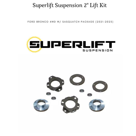 Superlift Suspension 2" Lift Kit - Ford Bronco 4WD w/ Sasquatch Package (2021-2025)